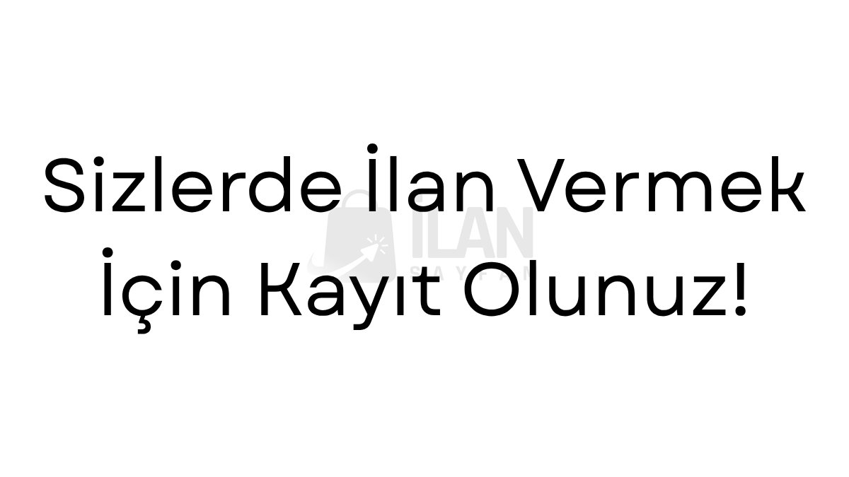 Sizler de öncelikle ilan hakkını kullanıp burada ilan verebilirsiniz
